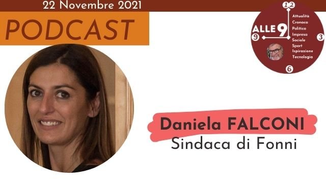 Episodio nr 101 – Il PNRR e i comuni della Sardegna . Con Daniela Falconi Sindaca di Fonni (NU)
