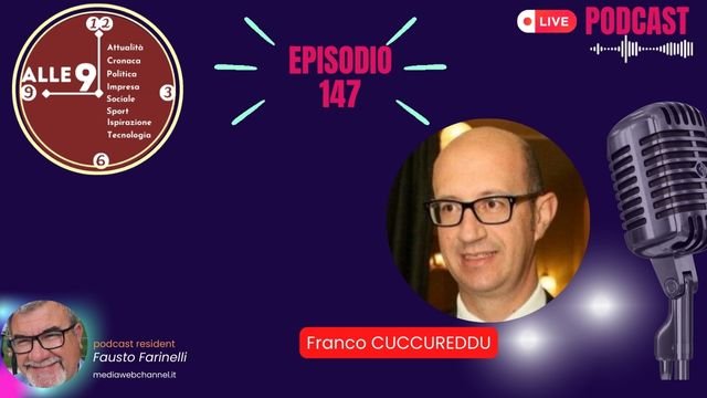 episodio nr 147, ospite Franco Cuccureddu Presidente rete dei porti