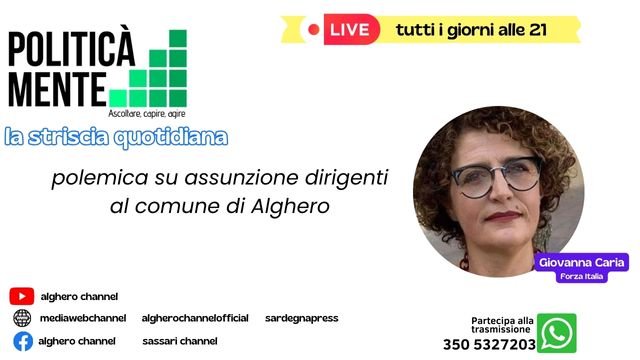 la striscia di “politicamente”, polemica su assunzione dirigenti omune di Alghero – 23 Ott. 2024